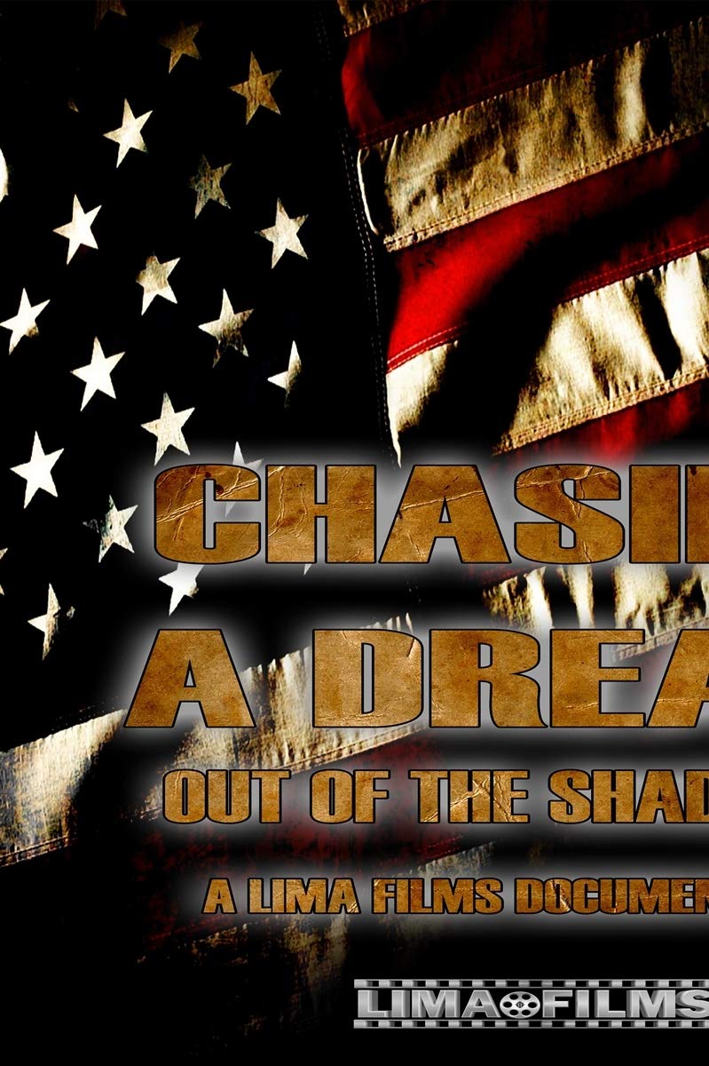 Chasing A Dream Out Of The Shadow [DVD]