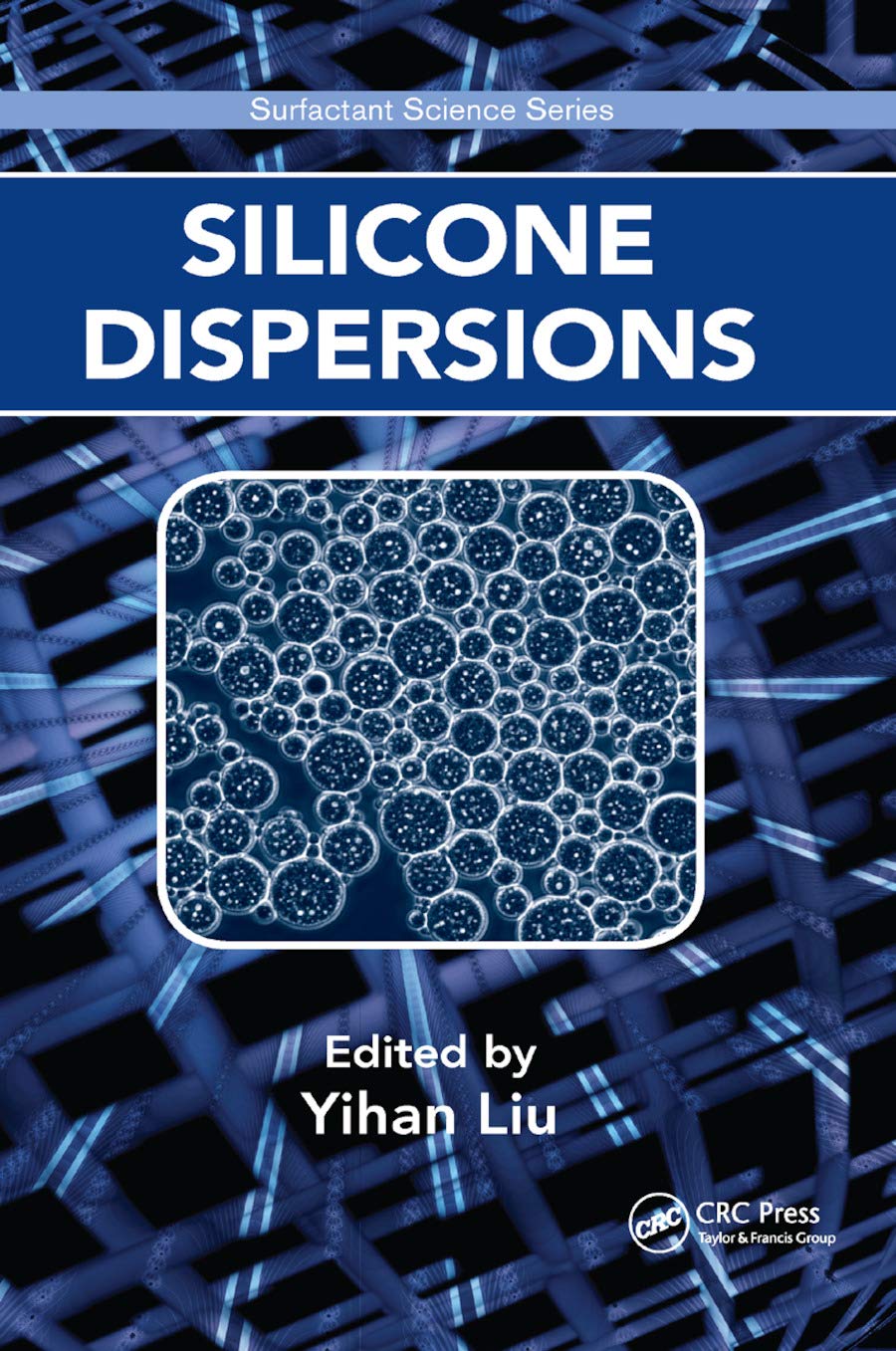 Silicone Dispersions (Surfactant Science)