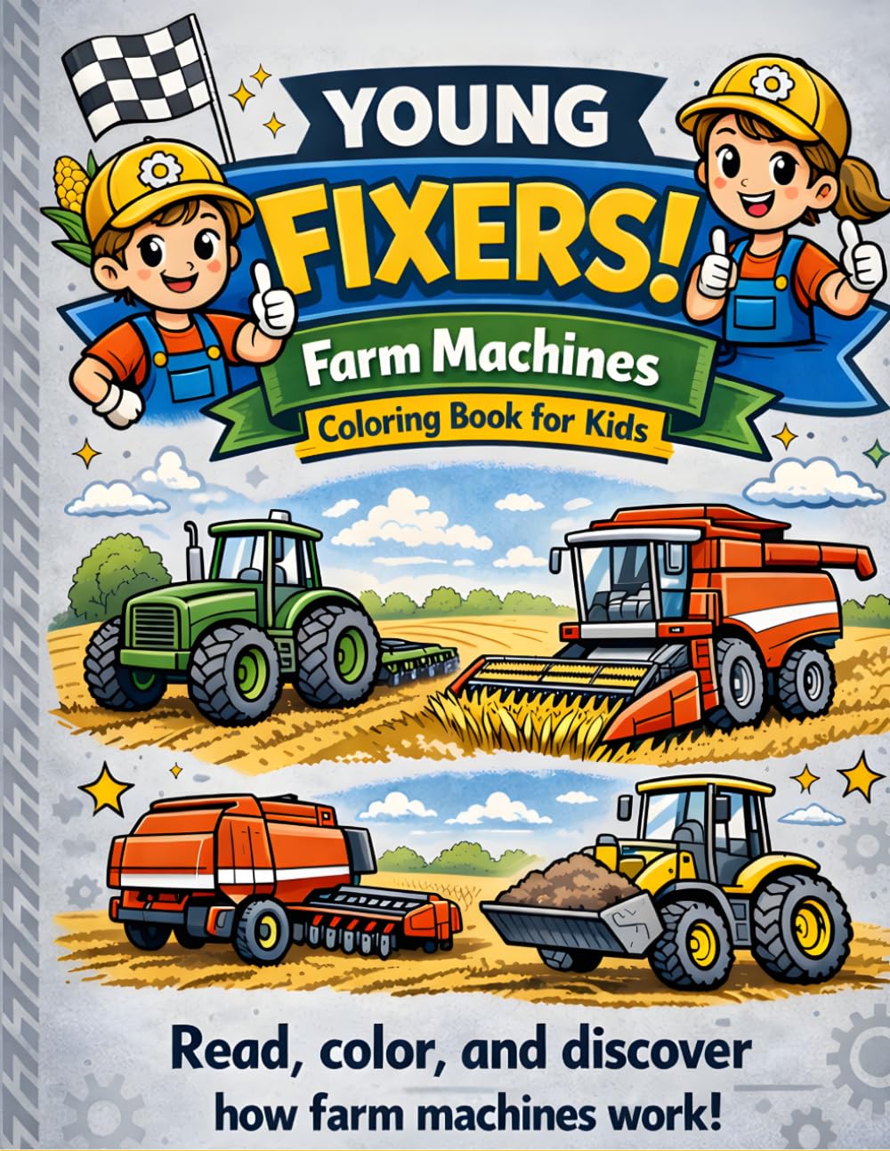 Young Fixers: Farm Machines Coloring Book for Kids: Learn Farm Machines in English