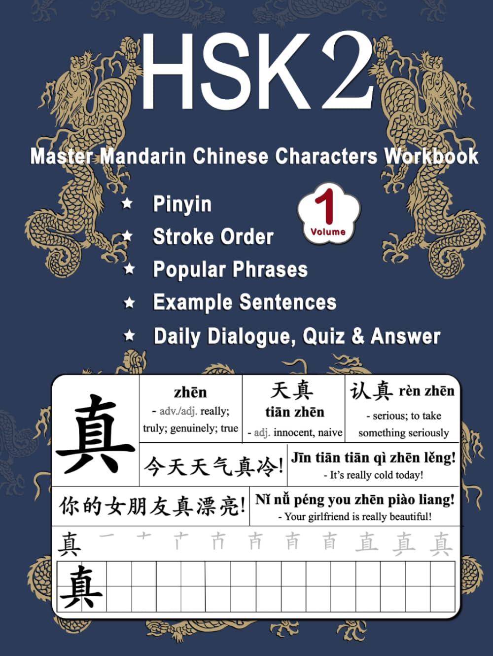 HSK 2 Master Mandarin Chinese Characters Workbook - Volume 1: Learn Chinese New Words, Pinyin, Stroke Order, Writing, Popular Phrases, Example ... Quiz & Answer with English for Lesson 1 - 5