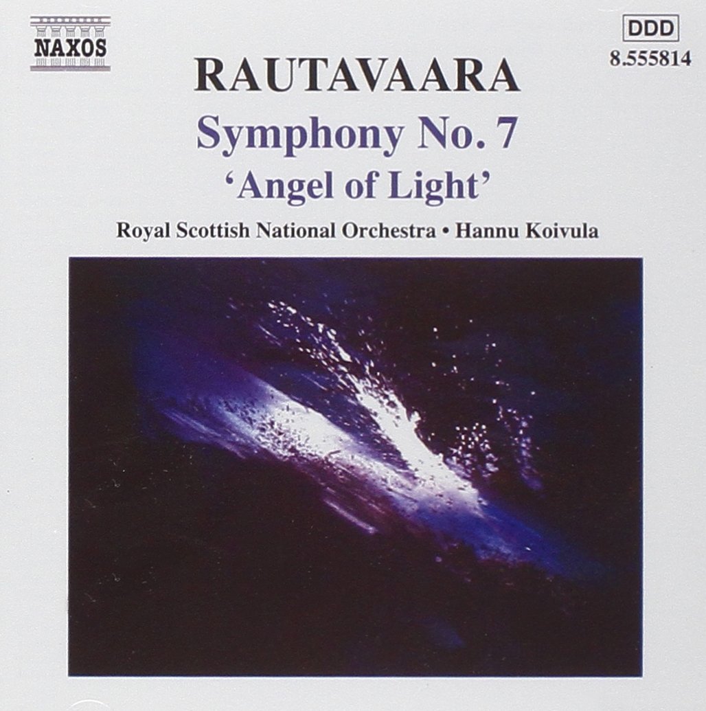 Rautavaara: Symphony No. 7 - Angel of Light