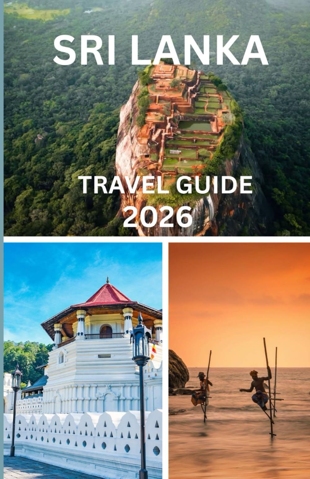 Sri Lanka travel guide 2026
