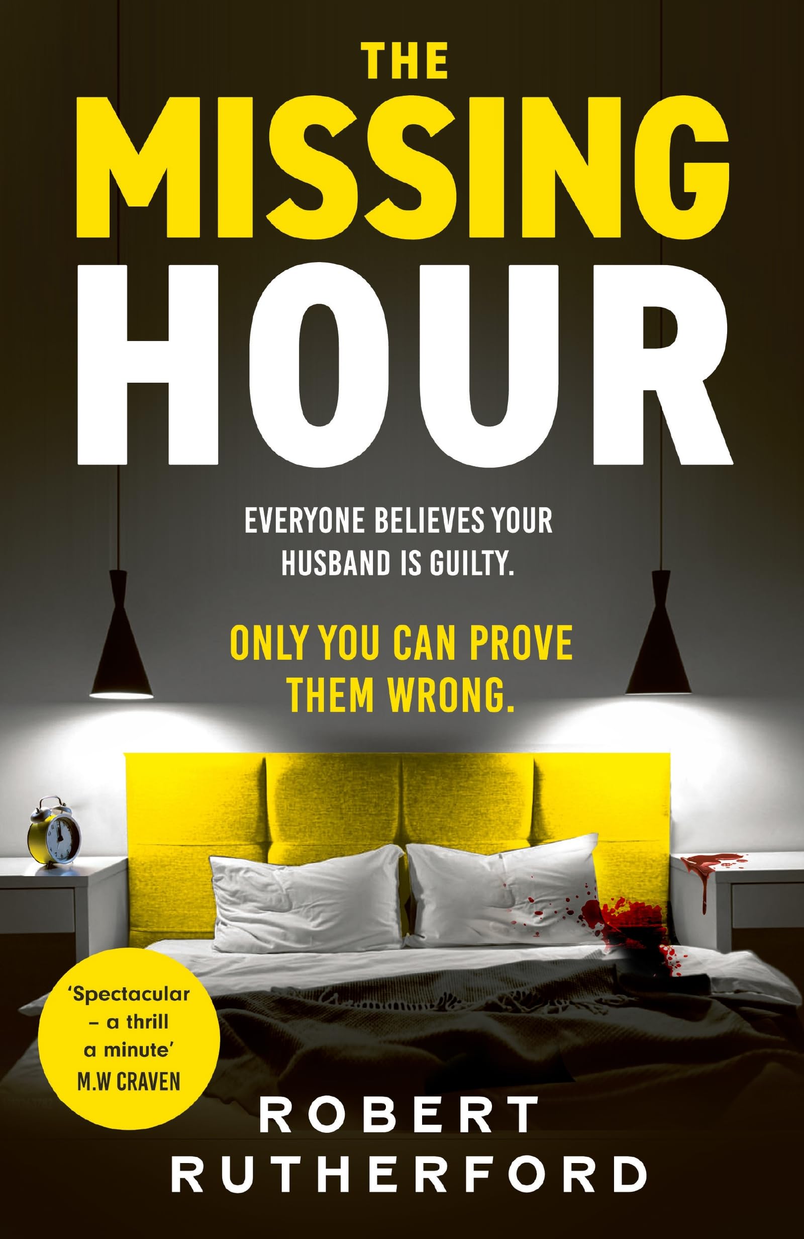 The Missing Hour: the breakneck new race-against-time crime thriller from the Sunday Times bestseller