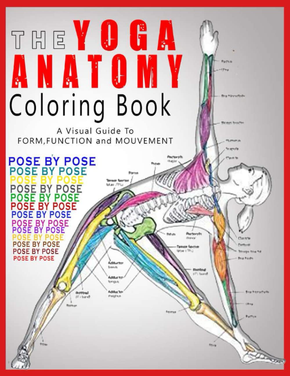 The Yoga Anatomy Coloring Book Pose By Pose I Visual | Desertcart INDIA