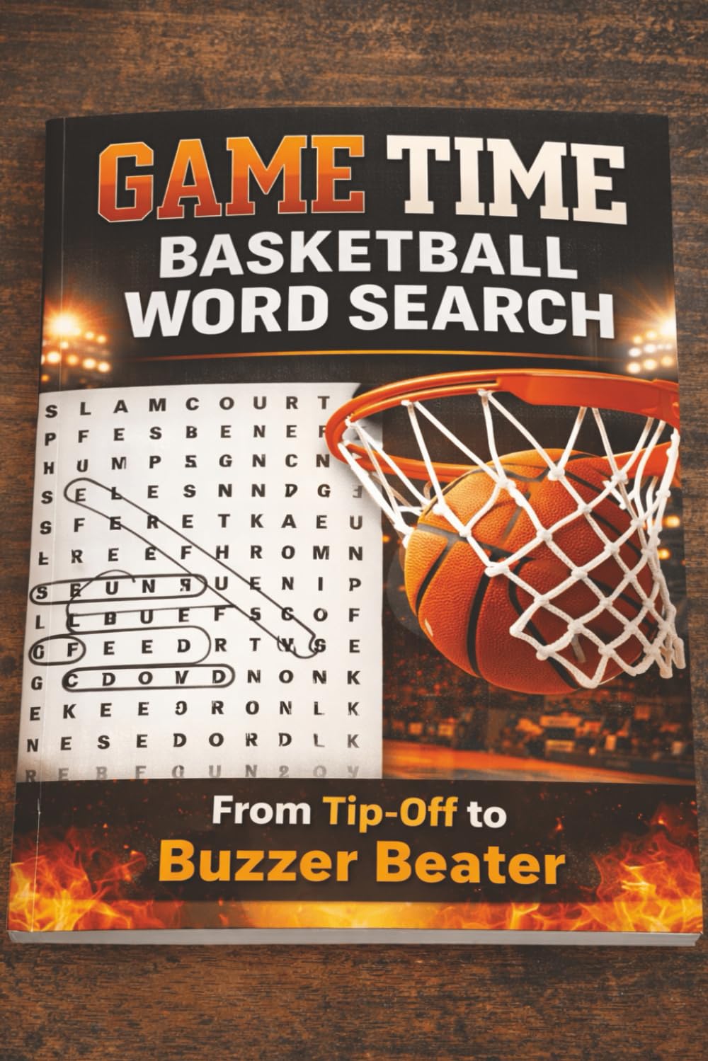 Game Time: Basketball Word Search: From Tip-Off to Buzzer Beater