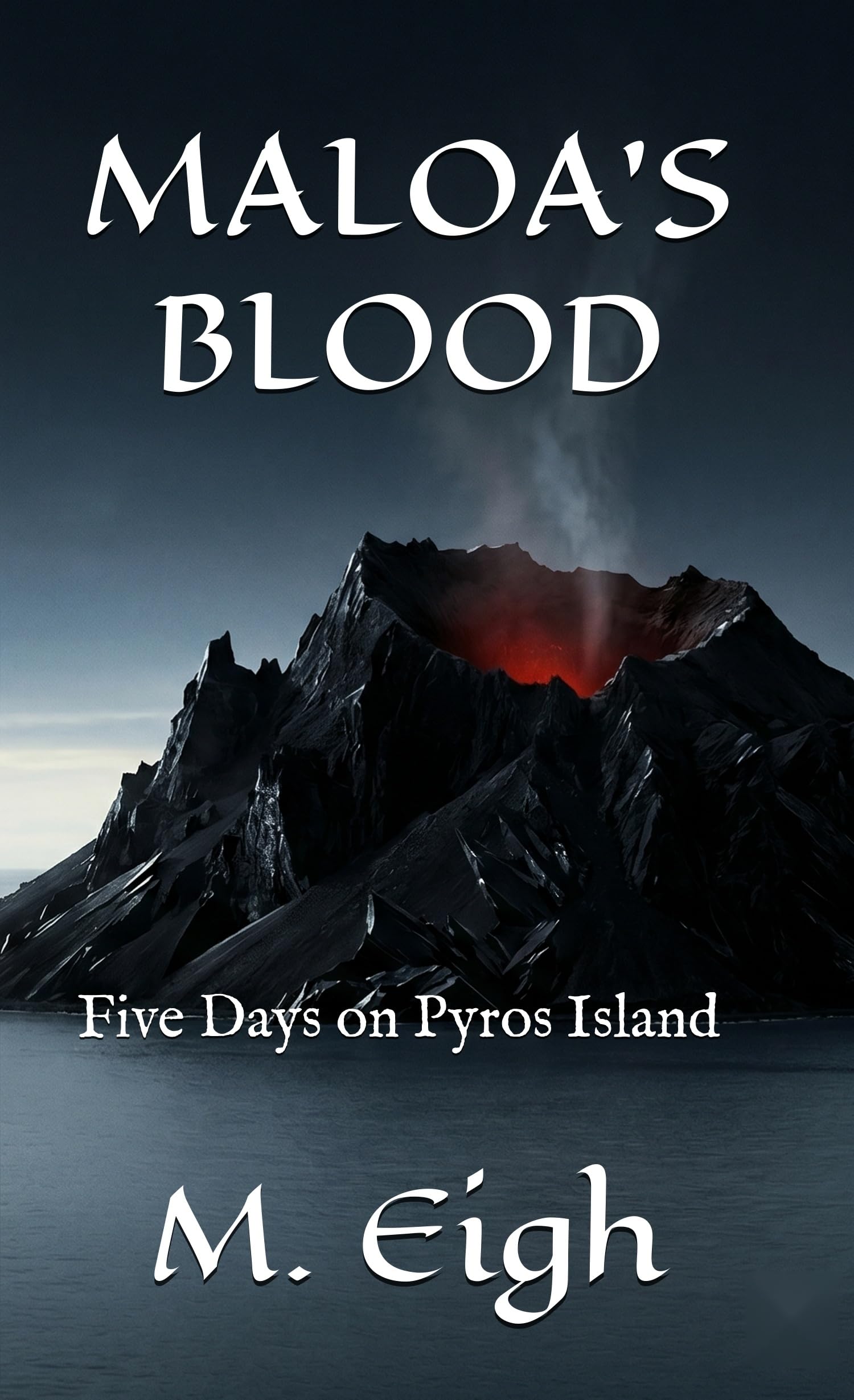 Maloa's Blood: Five Days on Pyros Island (The Darwin Code Book 1)