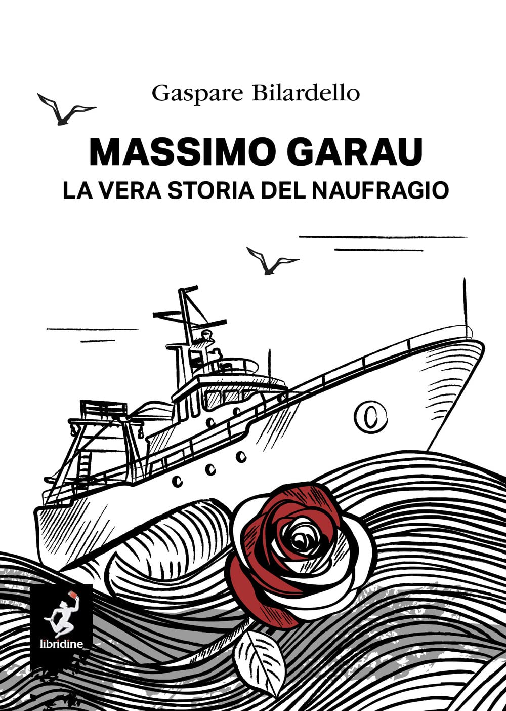 Massimo Garau. La Vera Storia Del Naufragio - 4