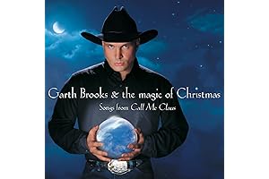 Garth Brooks & The Magic of Christmas: Songs from Call Me Claus
