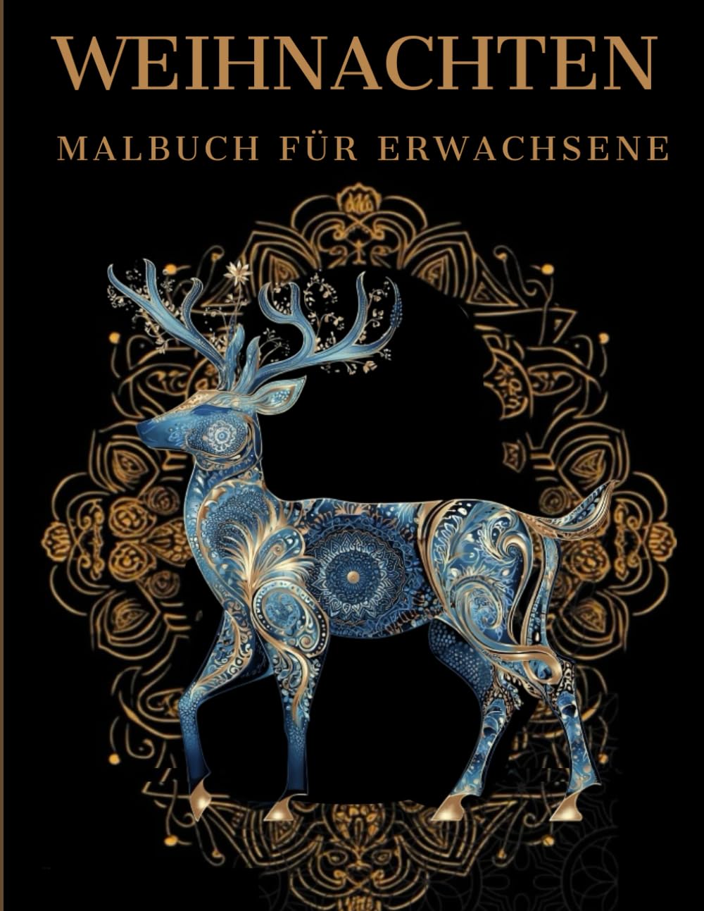 Weihnachten Malbuch für Erwachsene: Winter und Weihnachten-Muster zum Ausmalen – Stressabbau & Entspannung