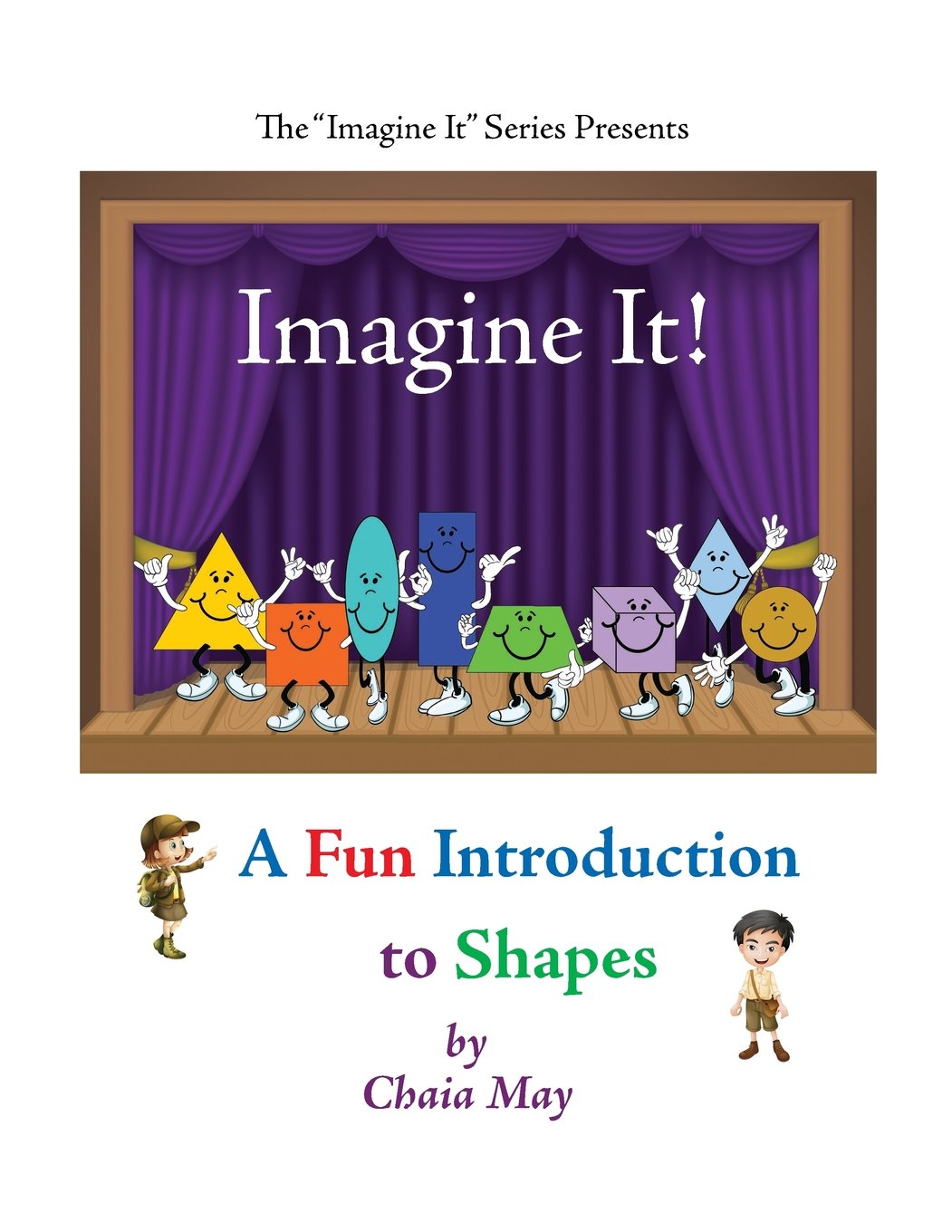 Imagine It!: A Fun Introduction to Shapes