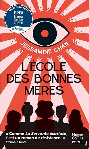 L' École des bonnes mères: Best-seller du New York Times et l'un des meilleurs livres de 2022 selon Barack Obama.