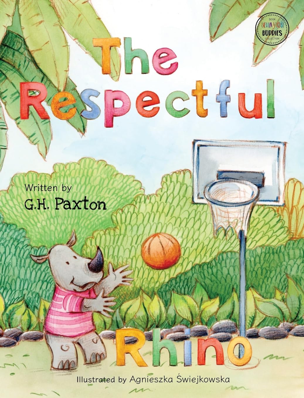 The Respectful Rhino (Behavior Buddies Book Collection)