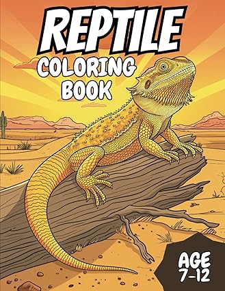 Reptile Coloring Book: Fun Reptile colouring book for kids age 7-12 ...