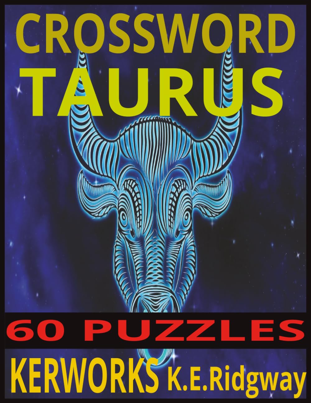 TAURUS: The Zodiac Sign of Patience, Comfort, and Determination (Zodiac Series Crossword Puzzle Books)