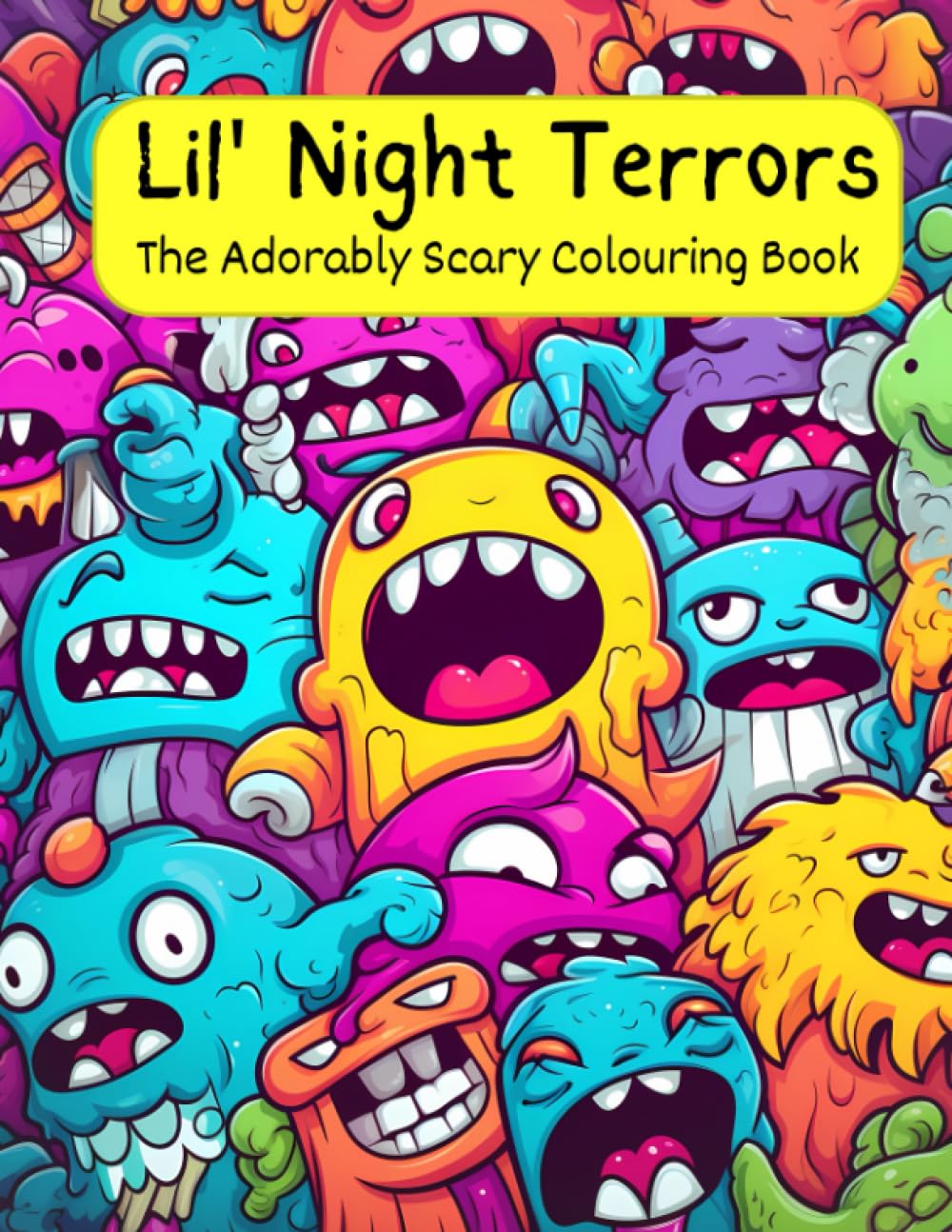 Lil Night Terrors: The Adorably Scary Colouring Book