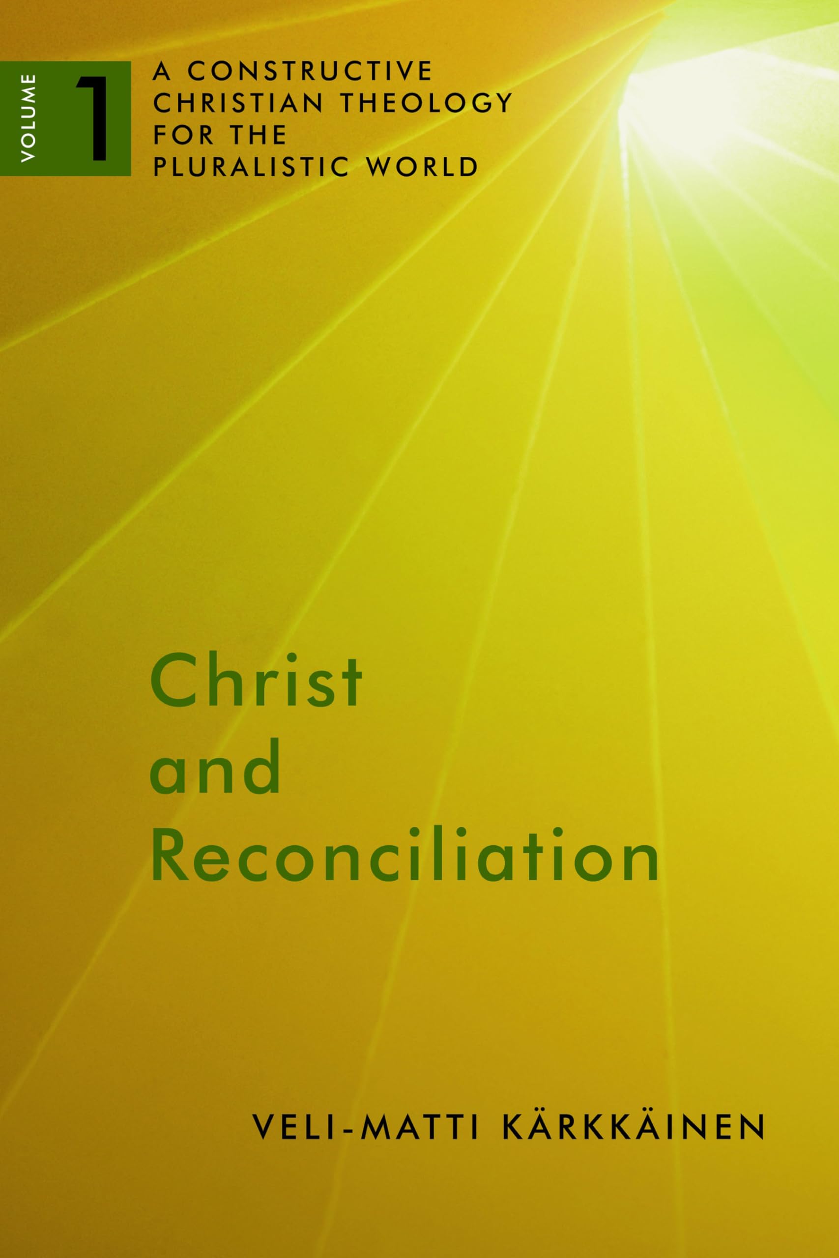 Buy Christ and Reconciliation: A Constructive Christian Theology for the Pluralistic World, vol. 1 โ BookShops.in