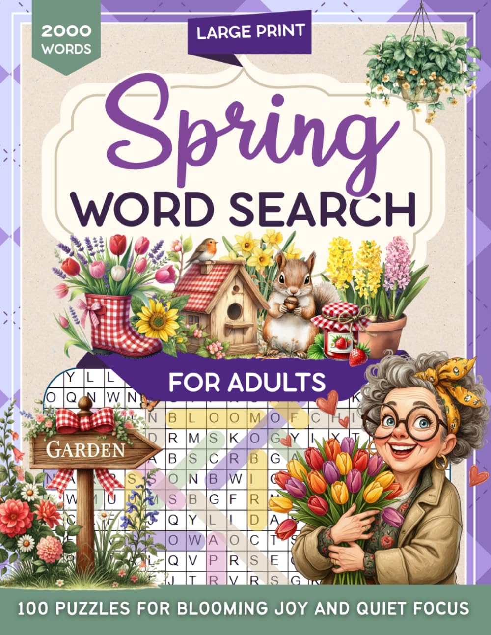 Spring Word Search for Adults: Large Print Seasonal Puzzle Challenges with 2000 Words for Stress Relief and Enjoyable Brain Exercise for Seniors with Solutions