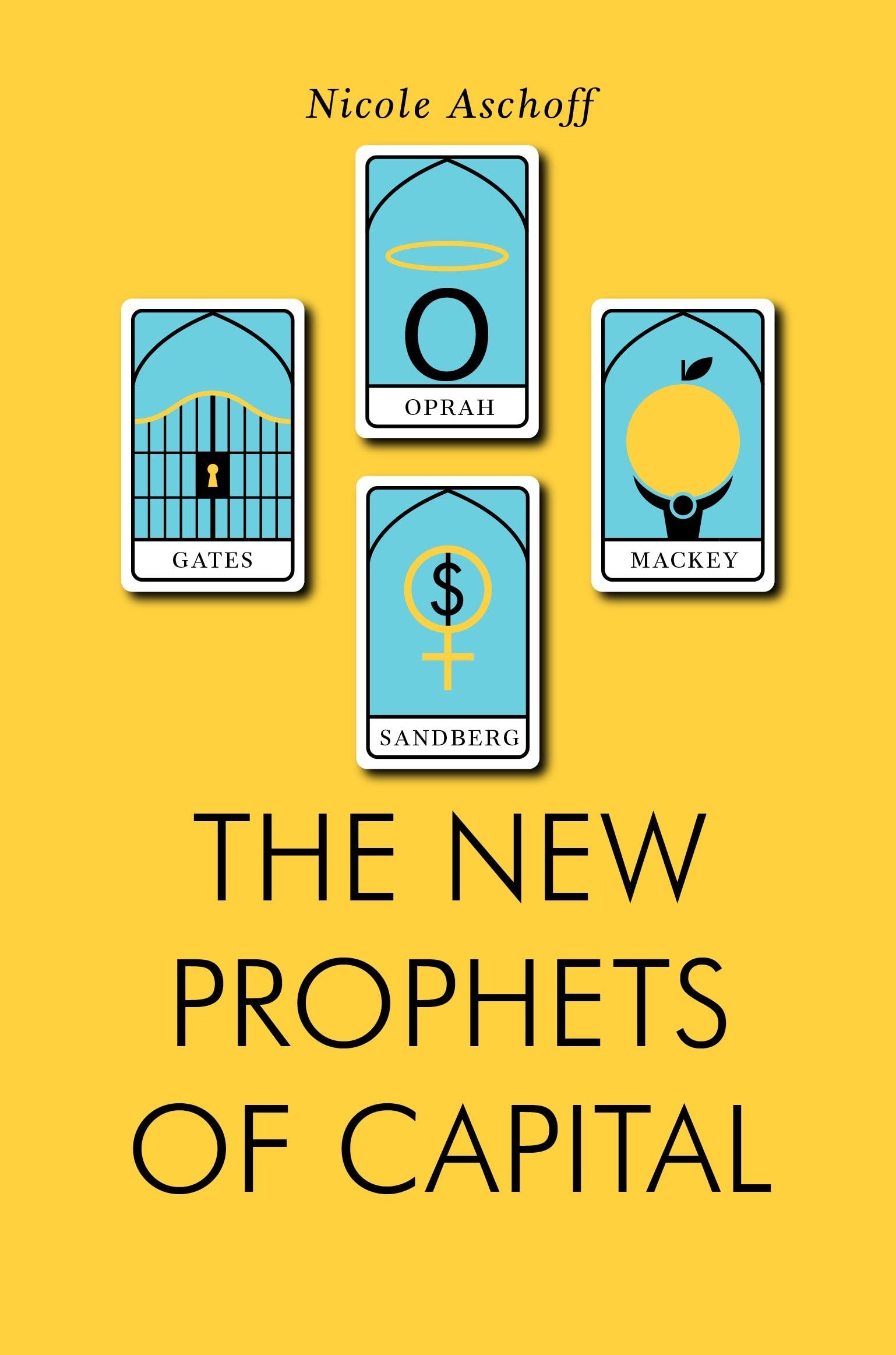 The New Prophets of Capital (Jacobin)-Nicole Aschoff