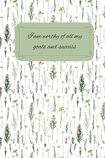 I Am Worthy of All My Goals and Success- An Affirmation Journal (Lined)