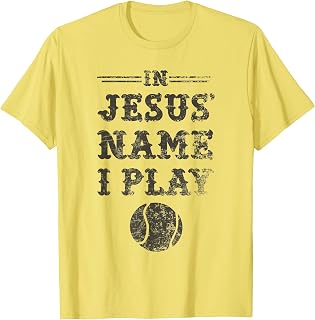 In Jesus' Name I Play, Distressed Christian Tennis TShirt T-Shirt