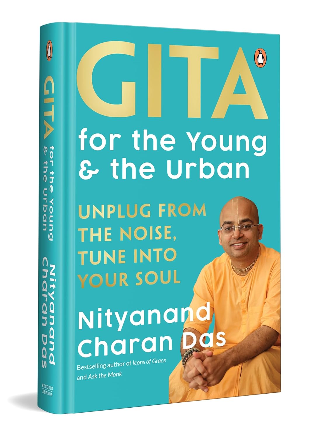 Gita for the Young and the Urban: Unplug from the Noise, Tune into Your Soul      Hardcover – February 3, 2026