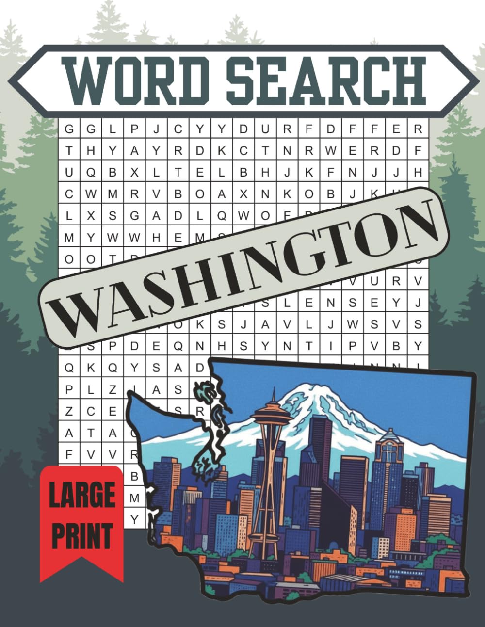 Word Search Washington: An Evergreen State Themed Puzzle Book for Adults, Large Print with Answer Key