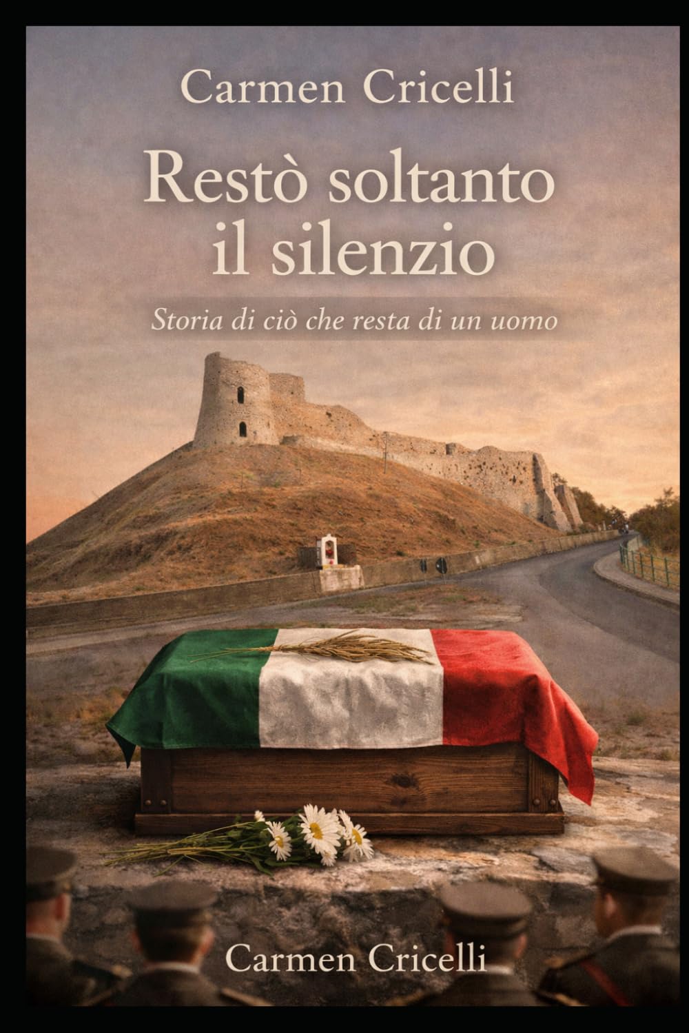 Restò soltanto il silenzio: Storia di ciò che resta di un uomo