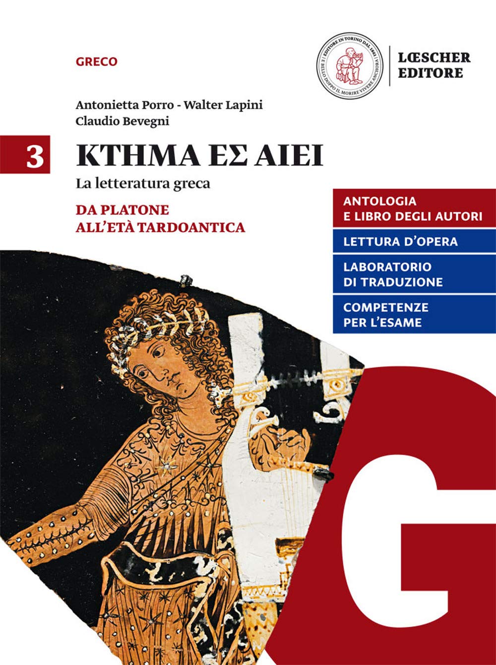 Ktema es aiei. La letteratura greca. Per il triennio del Liceo classico. Con e-book. Con espansione online. Da Platone all'età tardoantica (Vol. 3)