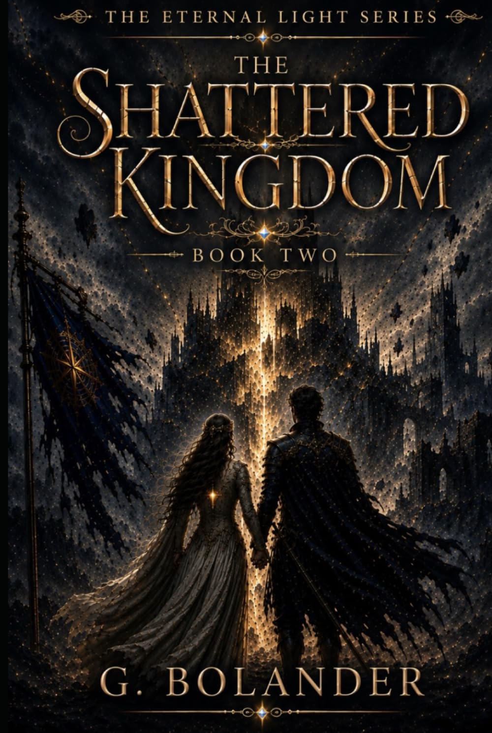 The Shattered Kingdom (The Eternal Light Series)