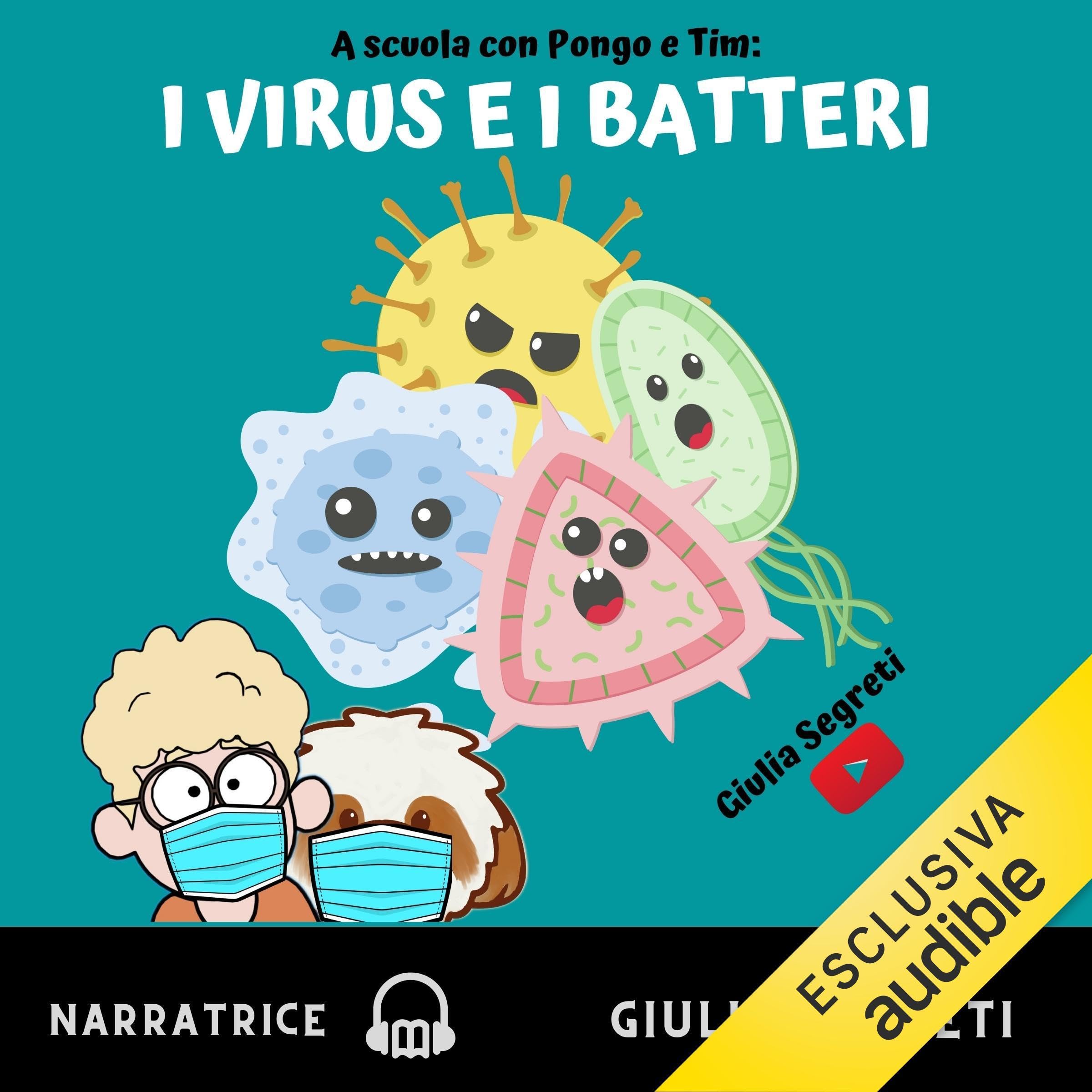 Książka A scuola con Pongo e Tim: I Virus e i Batteri