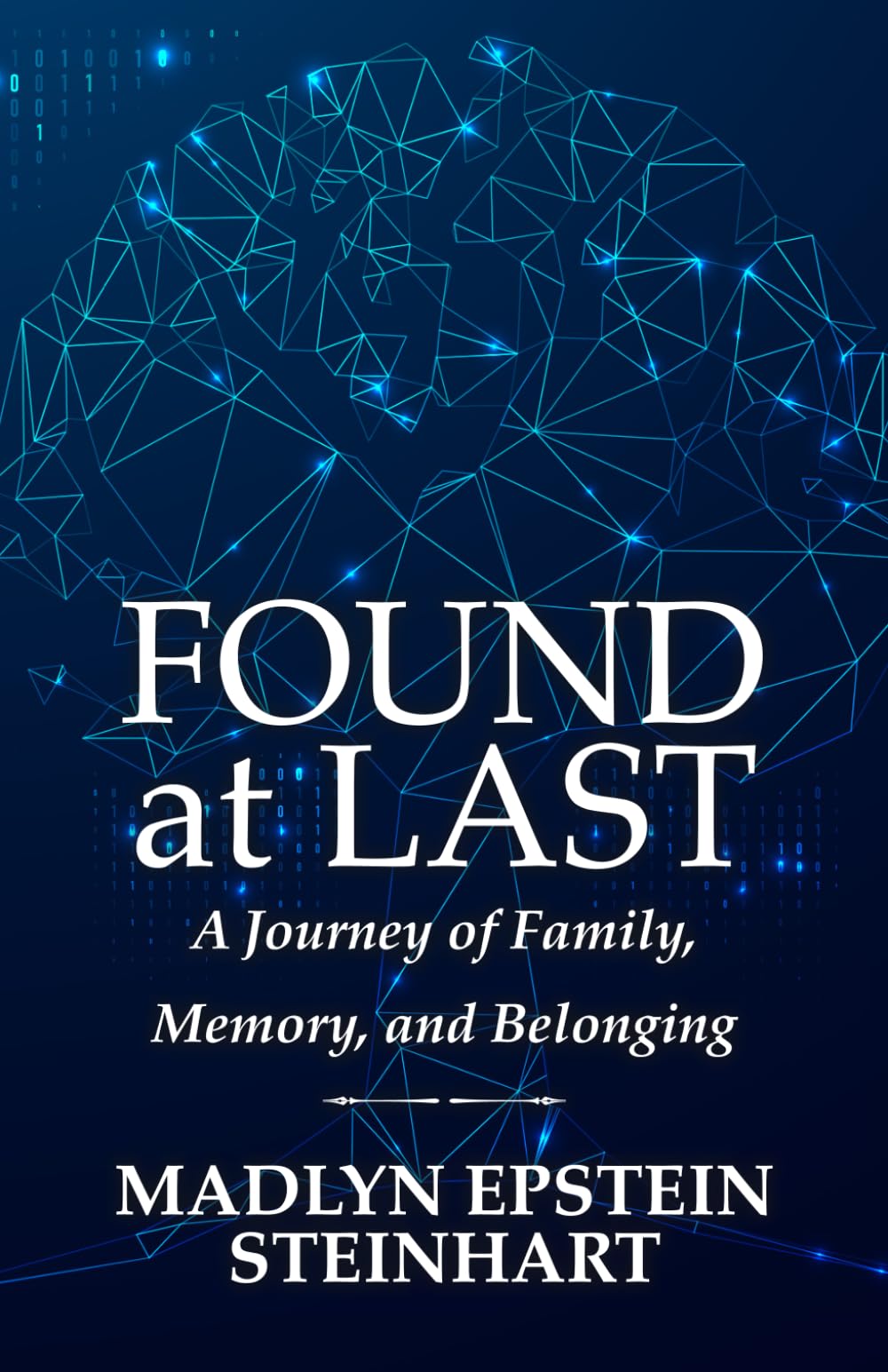 Found at Last: A Journey of Family, Memory, and Belonging