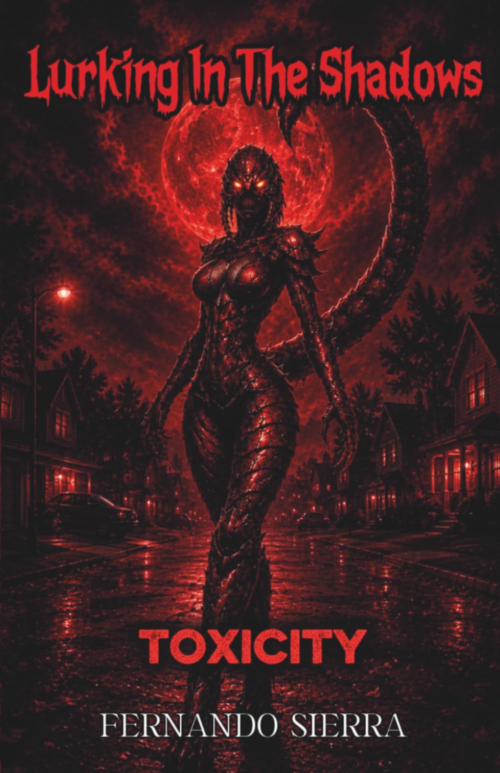 Lurking In The Shadows: Toxicity: A Dark Horror Series About Survival, Trauma, and Monsters: 7