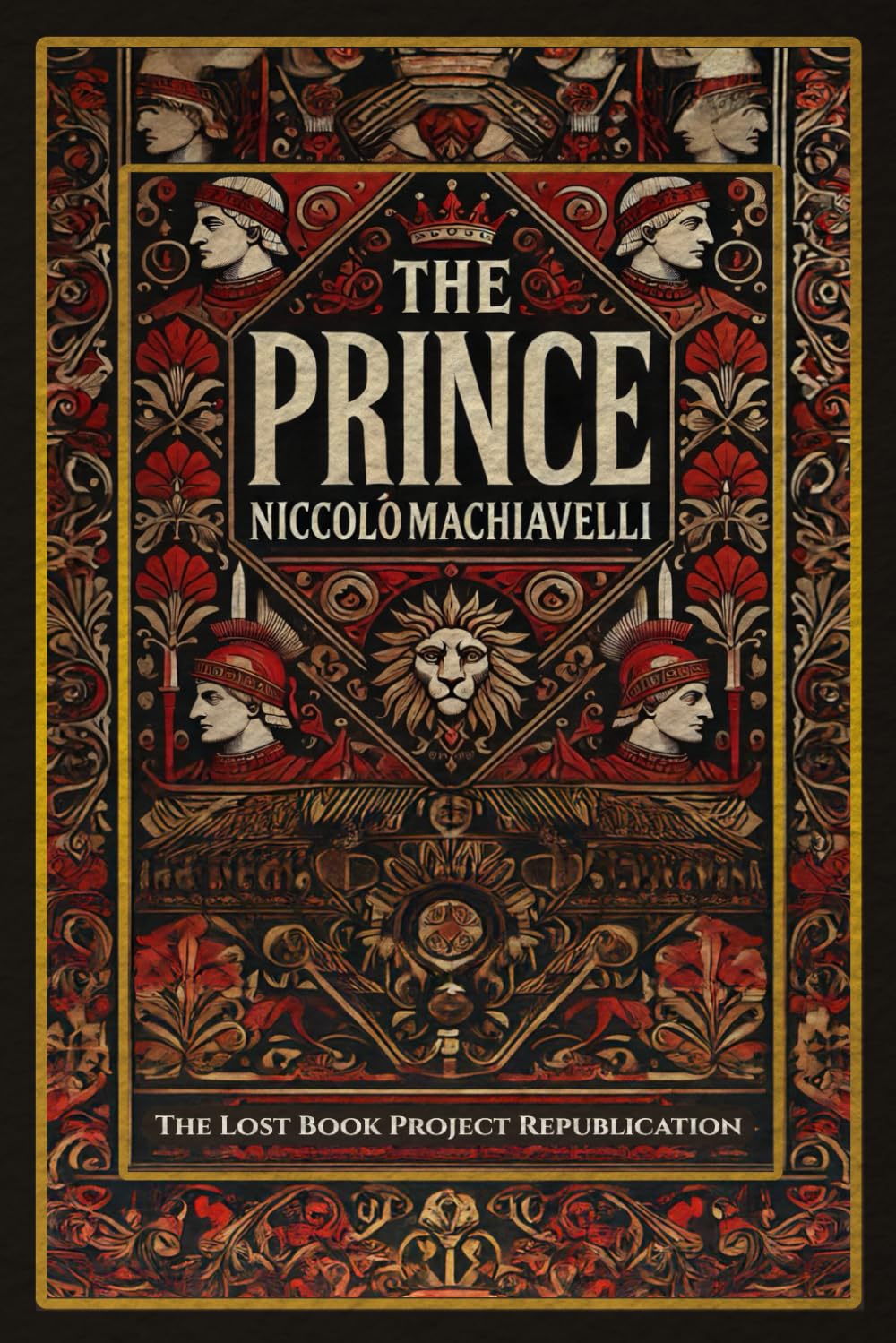 The Prince: Illustrated Book by Niccolò Machiavelli