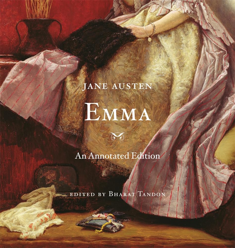 Emma An Annotated Edition by Jane Austen (Hardback Book)