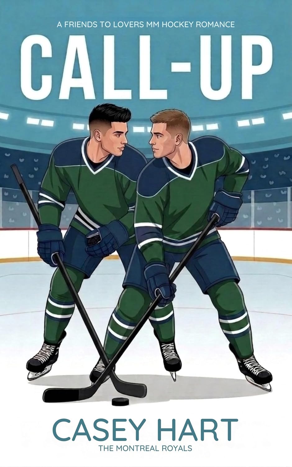 Call-Up: A Friends to Lovers MM Hockey Romance (The Montreal Royals ...