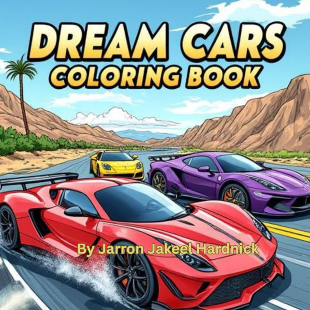 Dream Cars Coloring Book: Exotic Supercars and Luxury Sports Cars: Detailed Coloring Pages for Kids, Adults, Teens, and Car Lovers