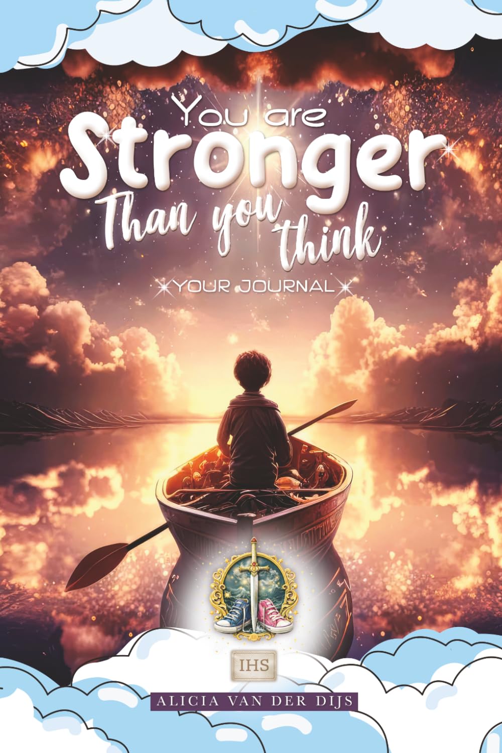 YOU ARE STRONGER THAN YOU THINK: A Gentle Story of Hope and Strength for Children Facing Illness or Loss