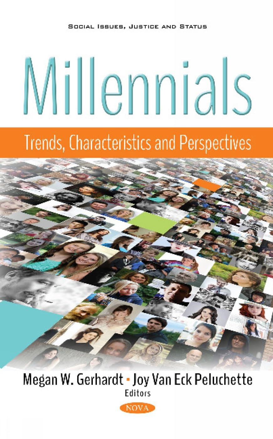 Buy Millennials: Trends, Characteristics and Perspectives (Social Issues, Justice and Status) โ BookShops.in