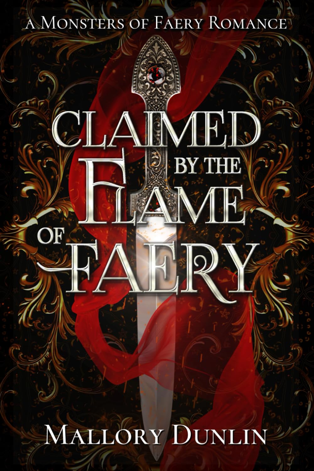 Claimed by the Flame of Faery: A Fae Dark Fantasy Romance (Monsters of Faery)
