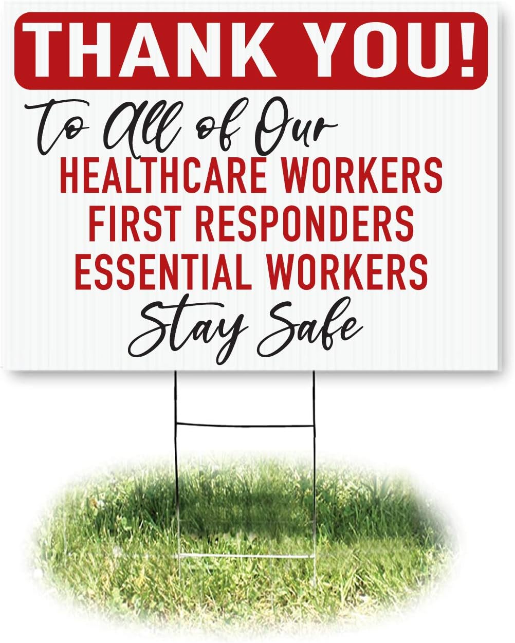 Thank You Stay Safe, Health Care, First Responders, Essential Workers, Yard Sign, Printed 2-Sided - 24 x 18 or 36 x 24, Wire H Stake Included, v3 (1, 24 x 18)