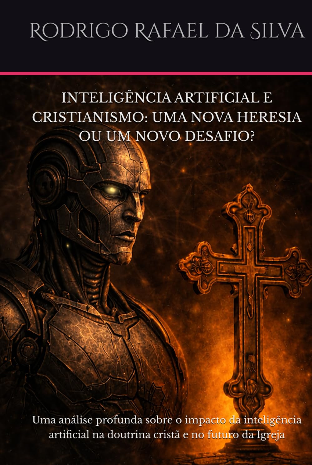 INTELIGÊNCIA ARTIFICIAL E CRISTIANISMO: UMA NOVA HERESIA OU UM NOVO DESAFIO?: Uma análise profunda sobre o impacto da inteligência artificial na doutrina cristã e no futuro da Igreja
