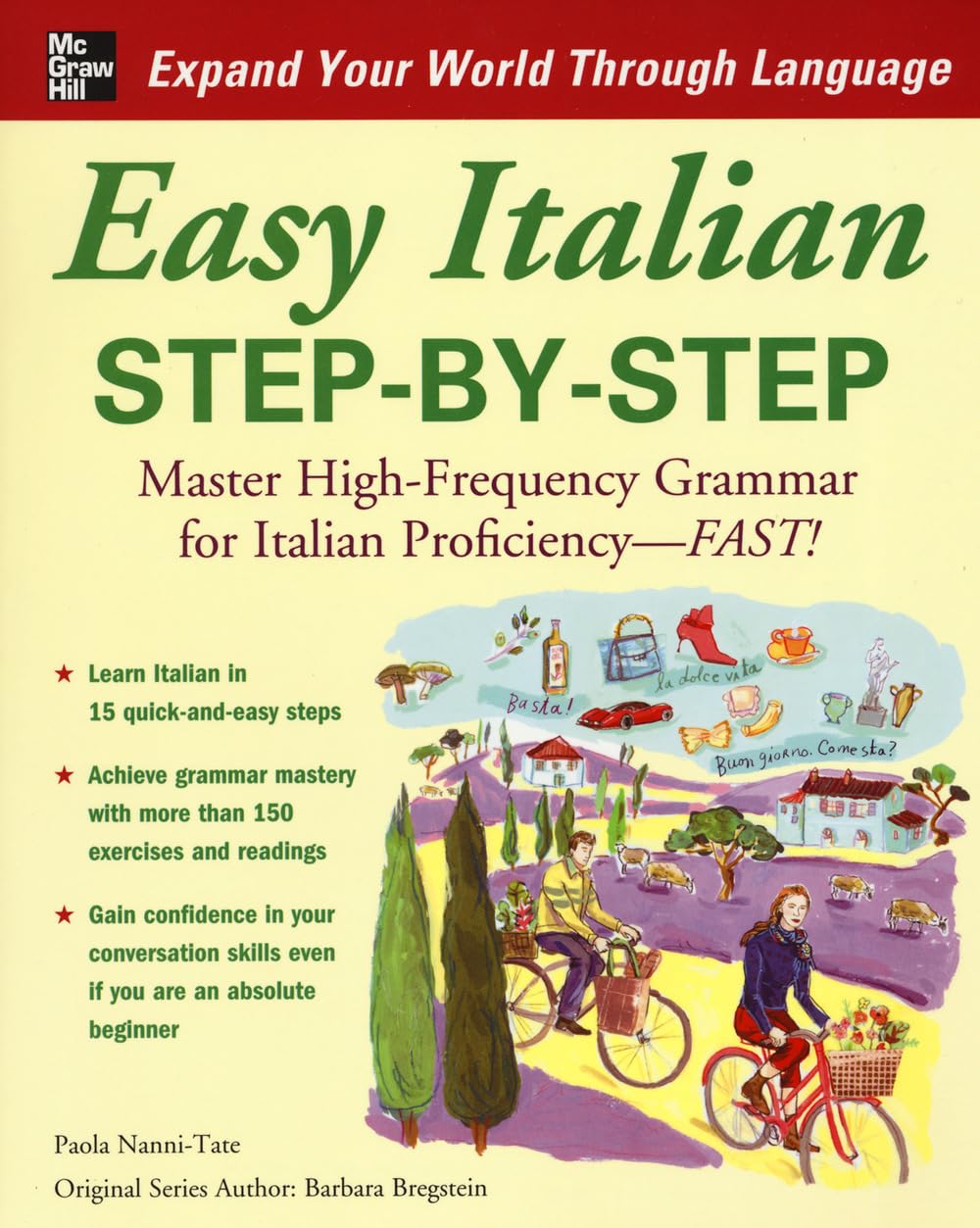 Easy Italian Step-by-Step: Master High-frequency Grammer for Italian Proficiency-fast! (NTC FOREIGN LANGUAGE)