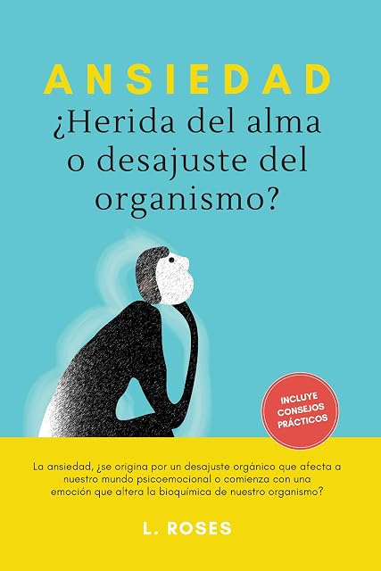 Portada de Ansiedad ¿Herida del Alma o Desajuste del Organismo?