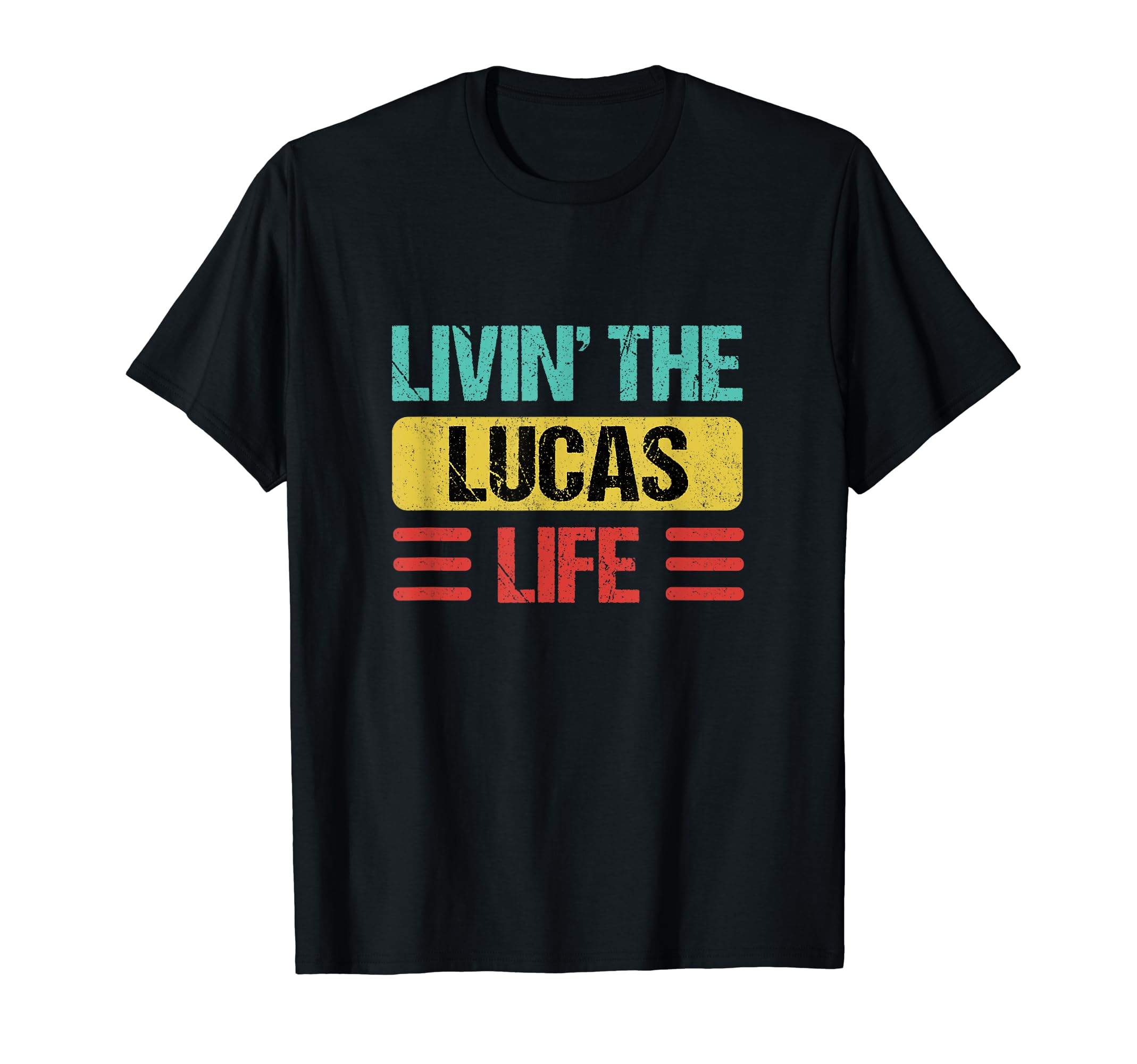 Lucas Name Shirts & GiftsLucas Name T-Shirt