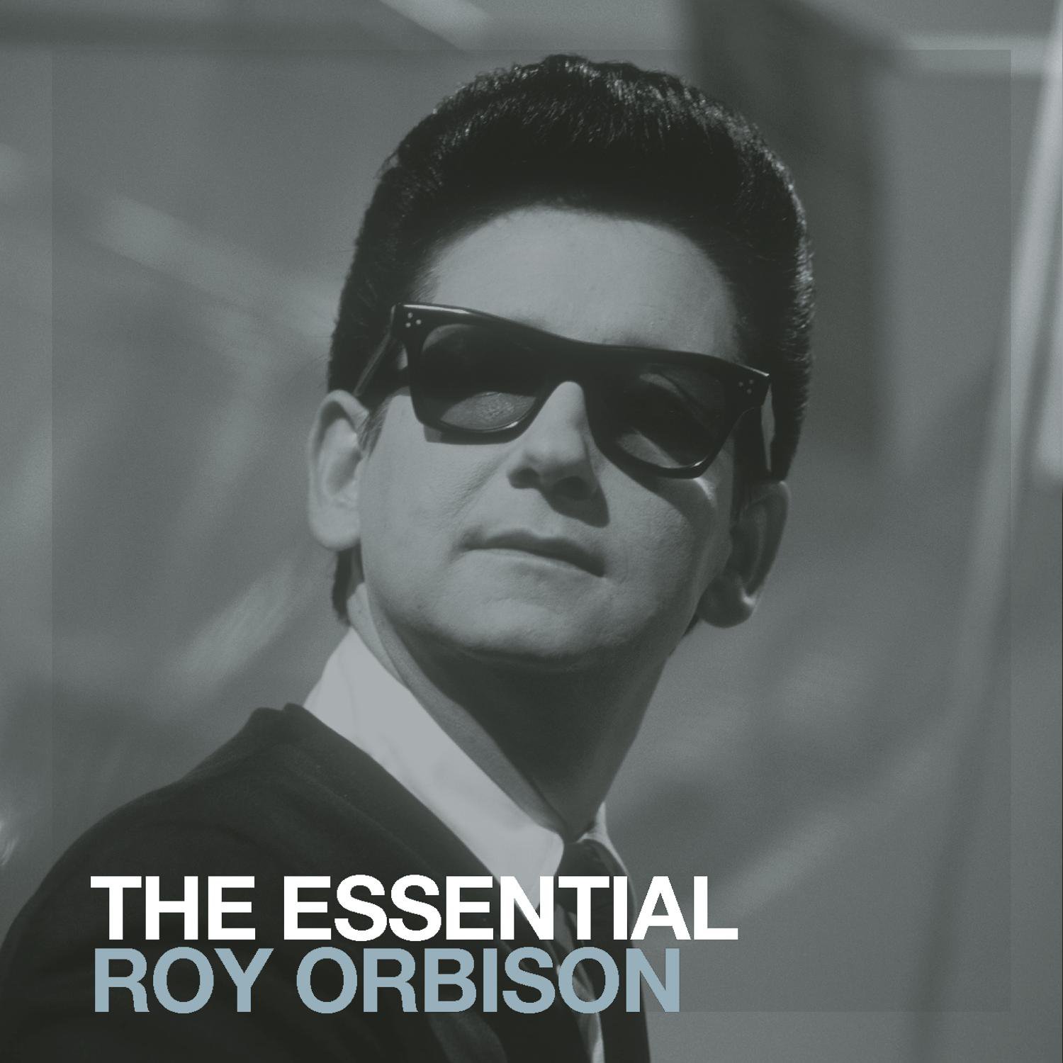 The Essential Roy Orbison