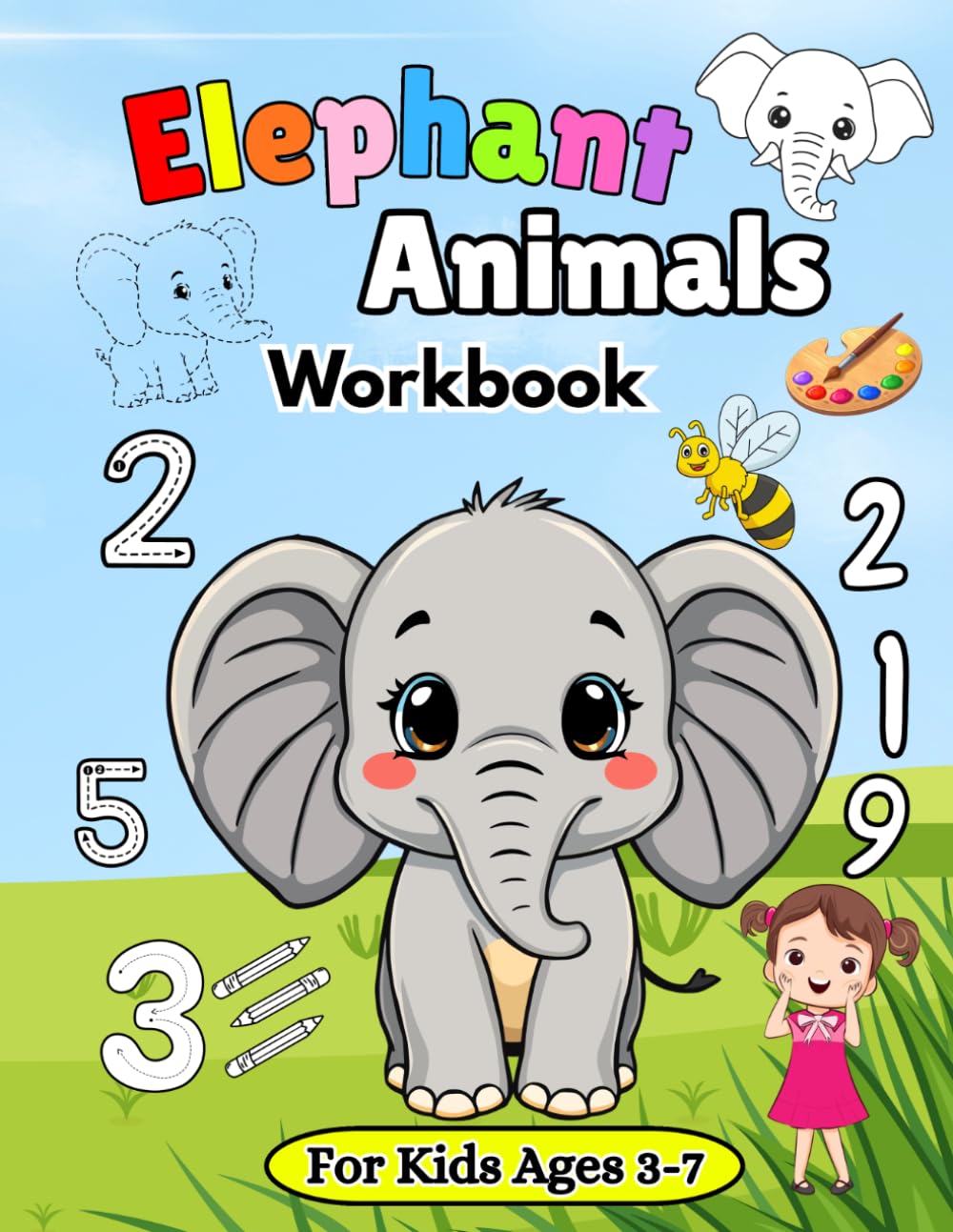 Elephant Animals Workbook for Kids Ages 3-7: Elephant Lovers Gift for Children ,Elephant Tracing , Tracing And Coloring Number , Coloring Pages , Activity Book