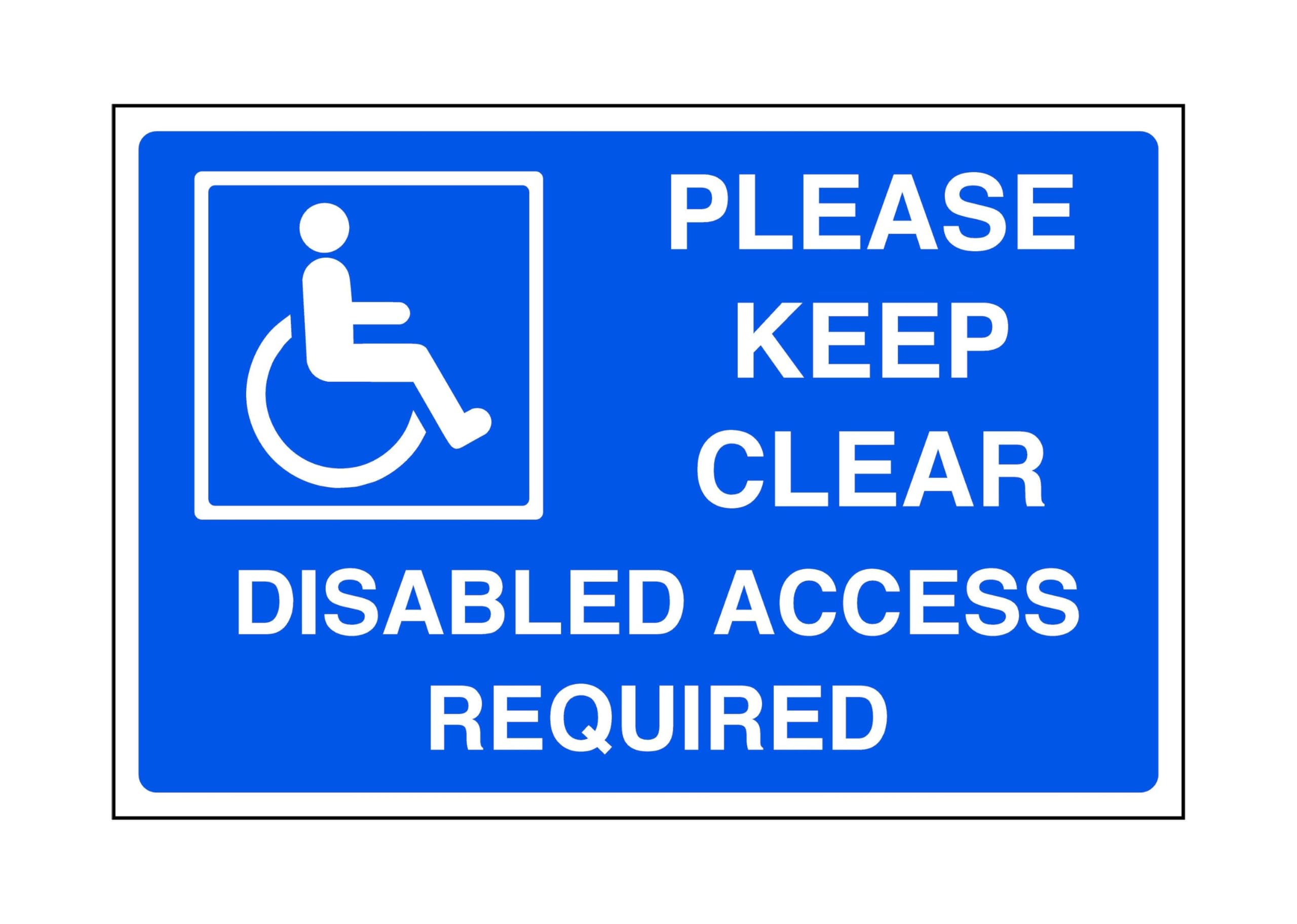 Safety First Display Ltd Blue/White Please Keep Clear Disabled Access Required - Parking Sign - Disable Signage - High Tack Self-Adhesive Sticker (300Mm X 200Mm) Viewing Distance Within 7M.