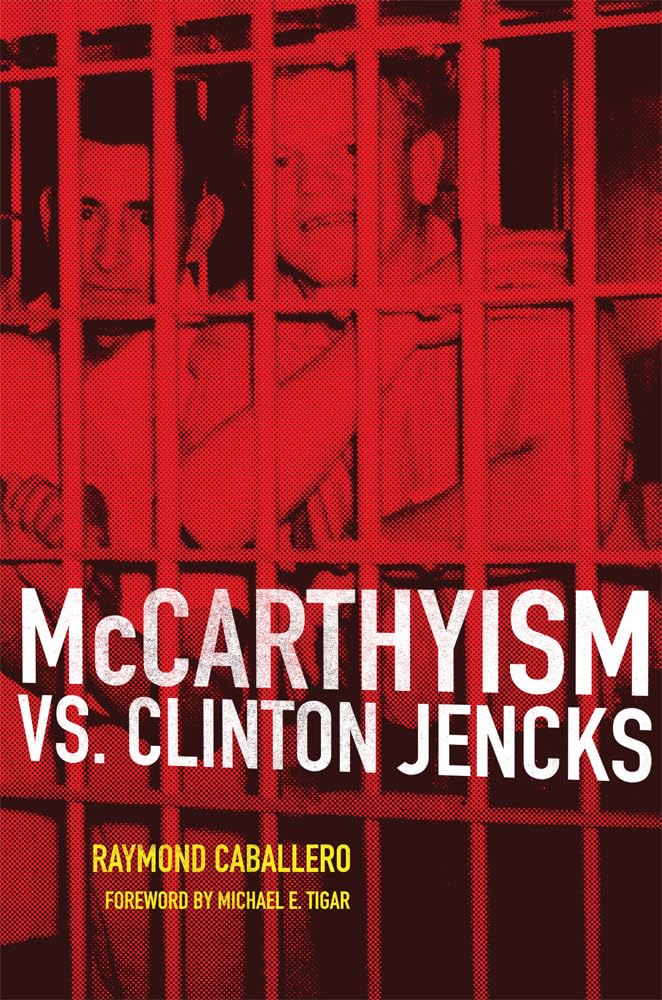 McCarthyism vs. Clinton Jencks Paperback – Illustrated, 30 Aug. 2019