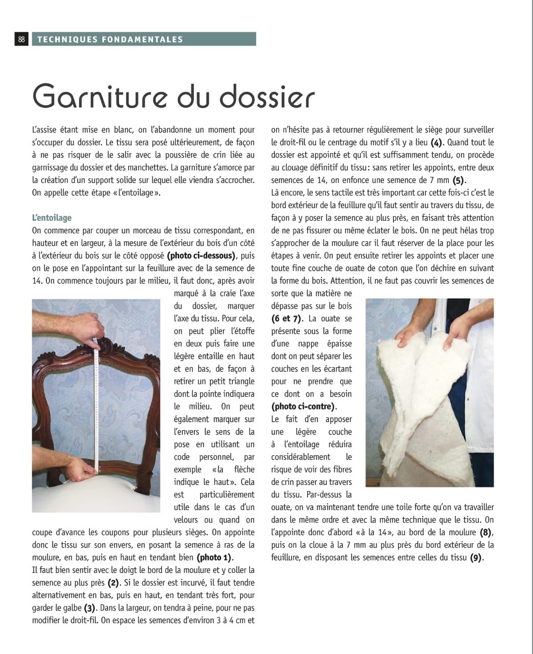 La réfection des sièges