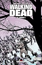 Walking Dead T14: Piégés !